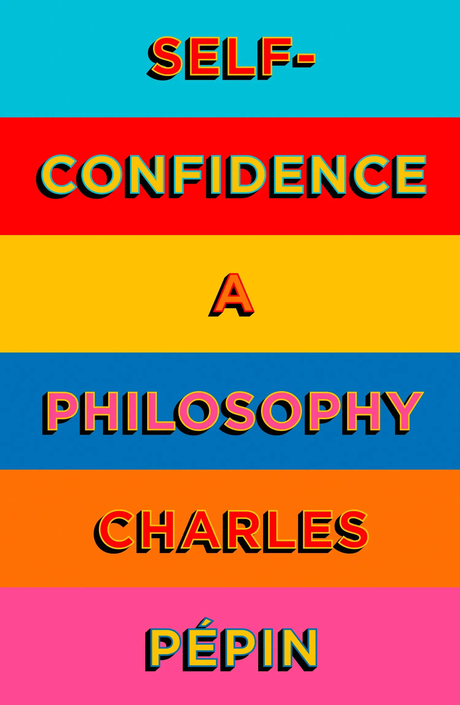 Coperta cărții "Self-Confidence" de Charles Pepin