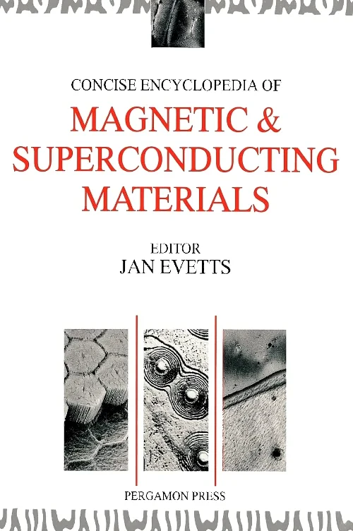 Coperta cărții "Concise Encyclopedia of Magnetic and Superconducting Materials" de J. Evetts