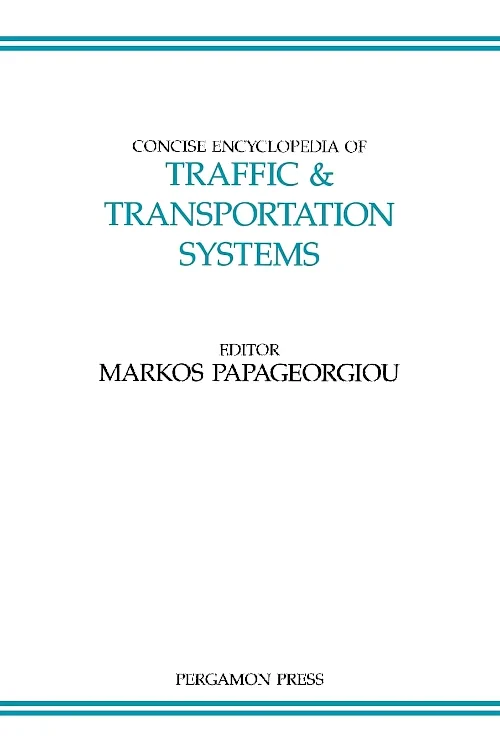 Coperta cărții "Concise Encyclopedia of Traffic and Transportation Systems" de M. Papageorgiou