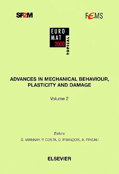 Coperta cărții "Advances in Mechanical Behaviour, Plasticity and Damage" de D. Miannay, J.C. Dupré, J.M. Georges, M. Bornert, M. Cherkaoui, R. Schirrer, T. Thomas, S. Pommier, A. Pineau, P. Costa, D. François, A.B Vannes, A. Lasalmonie, D. Jeulin, D. Marquis, F. Vaillant, H. Burlet, M. Berveiller