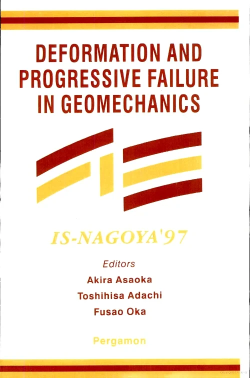 Coperta cărții "Deformation and Progressive Failure in Geomechanics" de A. Asaoka, T. Adachi, F. Oka