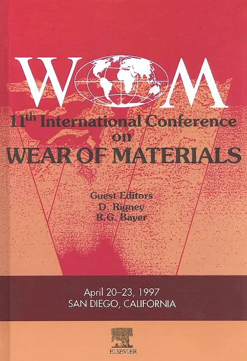 Coperta cărții "Wear of Materials" de R.G. Bayer, D.A. Rigney