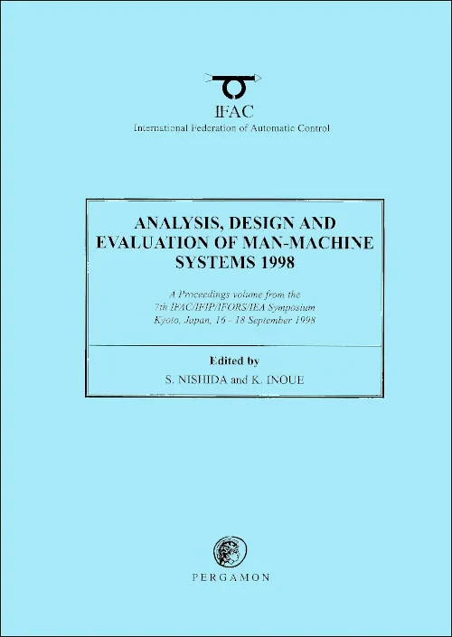 Coperta cărții "Analysis, Design and Evaluation of Man-Machine Systems 1998" de S. Nishida, K. Inoue