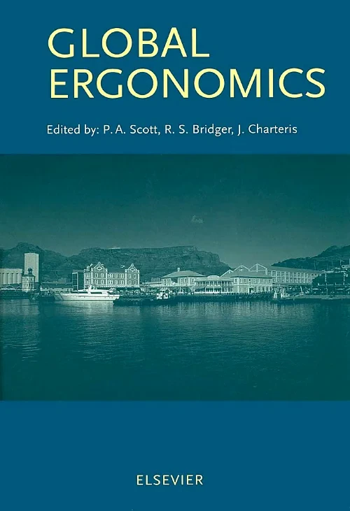 Coperta cărții "Global Ergonomics" de P.A. Scott, J. Charteris, R.S. Bridger