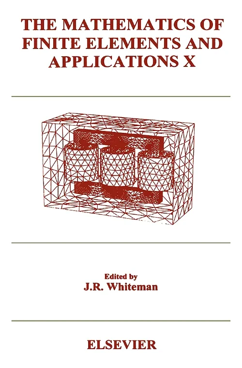 Coperta cărții "The Mathematics of Finite Elements and Applications X (MAFELAP 1999)" de J.R. Whiteman