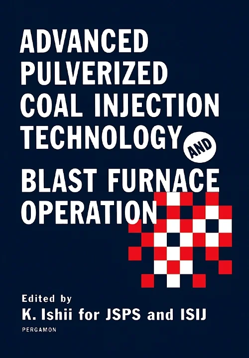 Coperta cărții "Advanced Pulverized Coal Injection Technology and Blast Furnace Operation" de K. Ishii