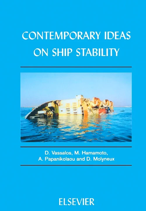 Coperta cărții "Contemporary Ideas on Ship Stability" de D. Vassalos, M. Hamamoto, D. Molyneux, A. Papanikolaou, J. Otto de Kat, K. Spyrou, N. Umeda