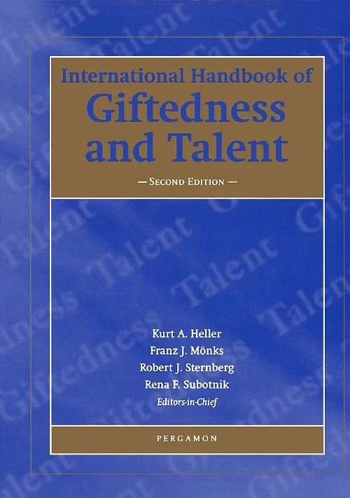 Coperta cărții "International Handbook of Giftedness and Talent" de Robert J. Sternberg, K. A. Heller, F. J. Mönks, R. Subotnik