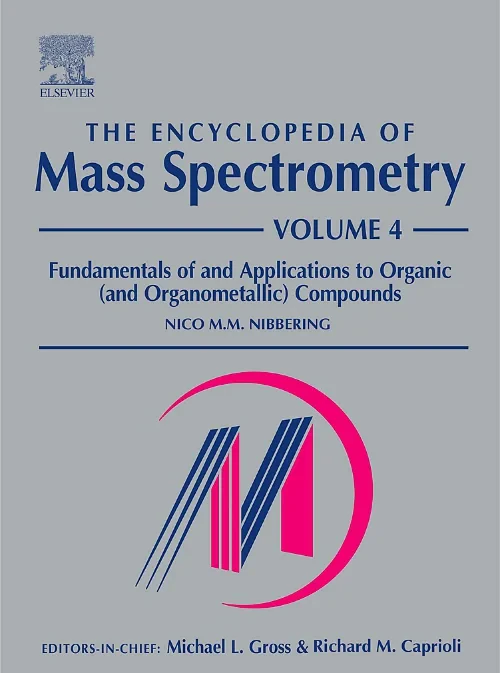 Coperta cărții "The Encyclopedia of Mass Spectrometry" de Nico Nibbering