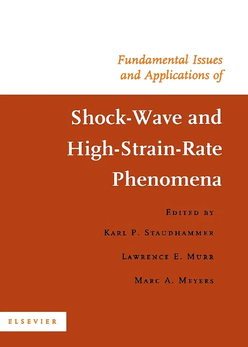 Coperta cărții "Fundamental Issues and Applications of Shock-Wave and High-Strain-Rate Phenomena" de K.P. Staudhammer, L.E. Murr, M.A. Meyers