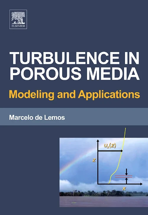 Coperta cărții "Turbulence in Porous Media" de Marcelo J.S. de Lemos