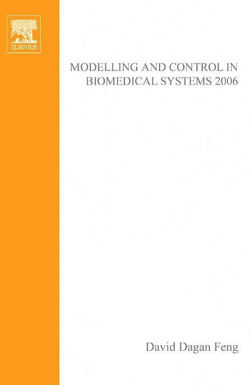 Coperta cărții "Modelling and Control in Biomedical Systems 2006" de Janan Zaytoon, David Dagan Feng
