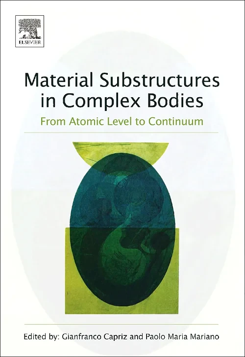 Coperta cărții "Material Substructures in Complex Bodies" de Gianfranco Capriz, Paolo Maria Mariano