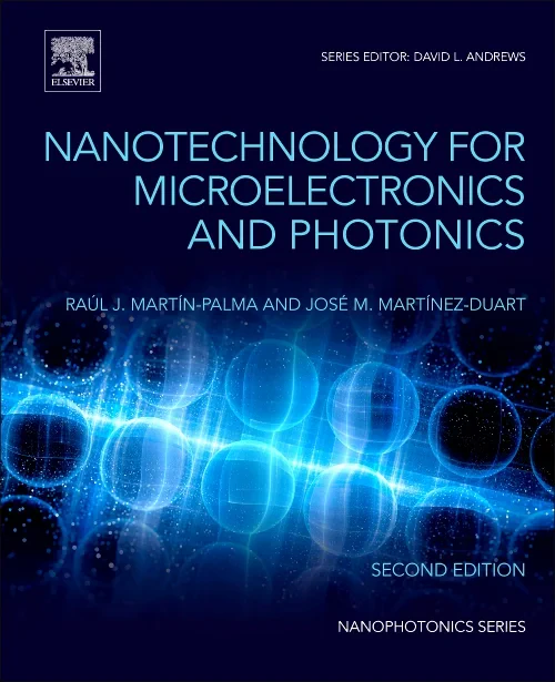 Coperta cărții "Nanotechnology for Microelectronics and Optoelectronics" de Raúl José Martín-Palma, José Martínez-Duart, Fernando Agullo-Rueda
