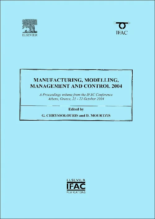Coperta cărții "Manufacturing, Modelling, Management and Control 2004" de George Chryssolouris, D Mourtzis