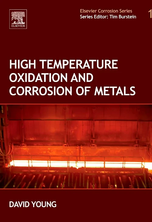 Coperta cărții "High Temperature Oxidation and Corrosion of Metals" de David John Young