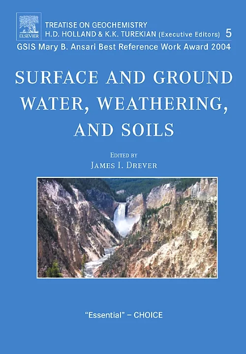 Coperta cărții "Surface and Ground Water, Weathering, and Soils" de J.I. Drever