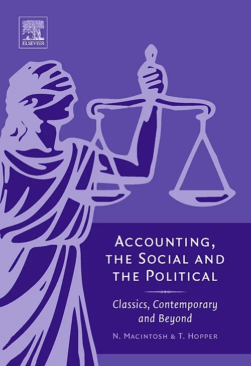 Coperta cărții "Accounting, the Social and the Political" de Trevor Hopper, Norman B. Macintosh