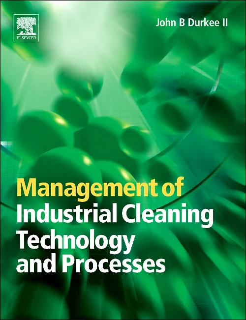 Coperta cărții "Management of Industrial Cleaning Technology and Processes" de John Durkee