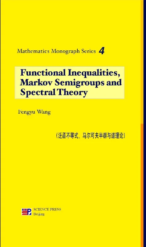 Coperta cărții "Functional Inequalities Markov Semigroups and Spectral Theory" de Fengyu Wang