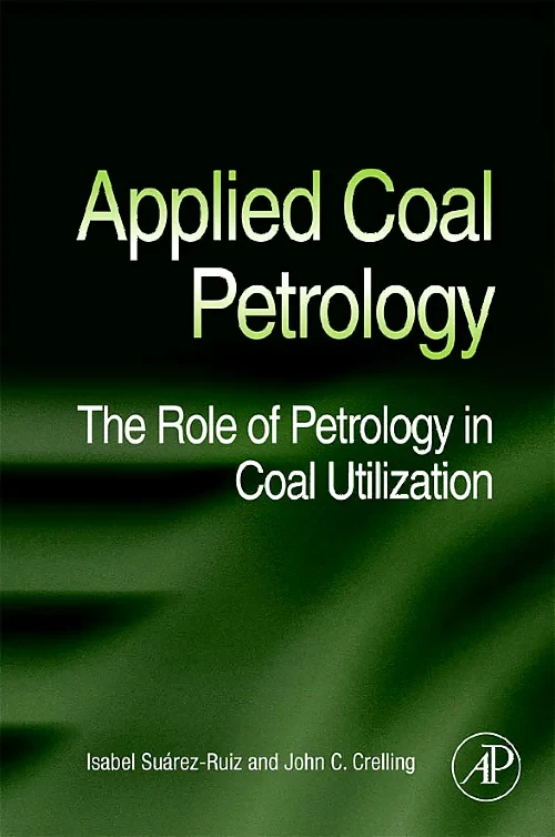 Coperta cărții "Applied Coal Petrology" de Isabel Suarez-Ruiz, John C. Crelling
