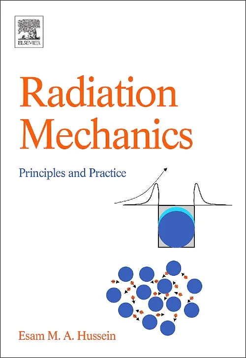 Coperta cărții "Radiation Mechanics" de Esam M A Hussein