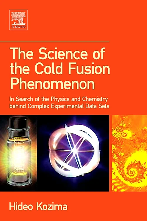 Coperta cărții "The Science of the Cold Fusion Phenomenon" de Hideo Kozima