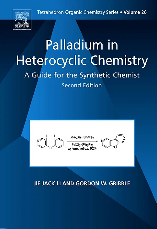Coperta cărții "Palladium in Heterocyclic Chemistry" de Gordon Gribble, Jie Jack Li