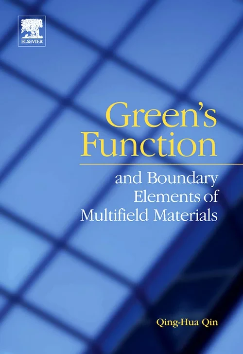 Coperta cărții "Green's Function and Boundary Elements of Multifield Materials" de Qing-Hua Qin