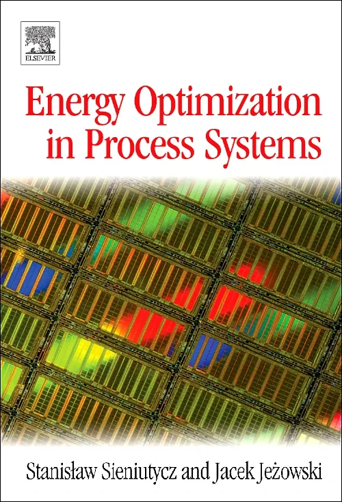Coperta cărții "Energy Optimization in Process Systems" de Stanislaw Sieniutycz, Jacek Jezowski