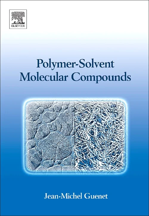 Coperta cărții "Polymer-Solvent Molecular Compounds" de Jean-Michel Guenet