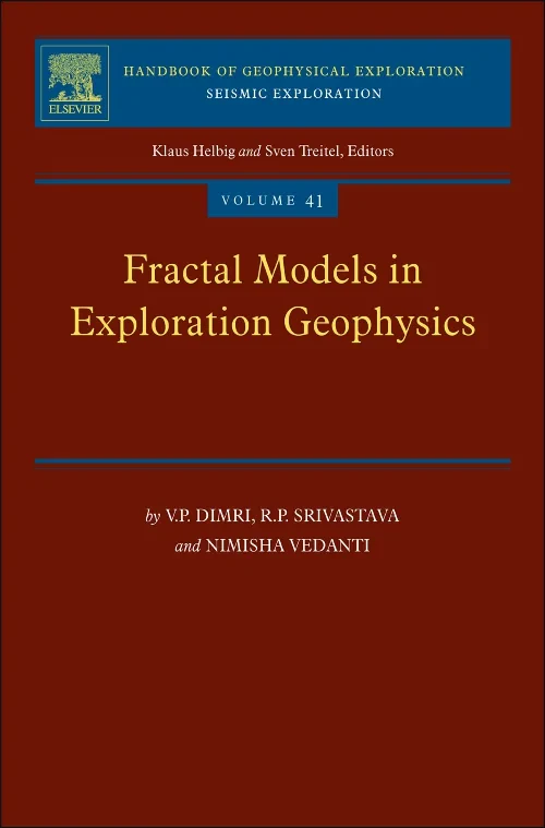 Coperta cărții "Fractal Models in Exploration Geophysics" de V.P. Dimri, R.P. Srivastava, Nimisha Vedanti