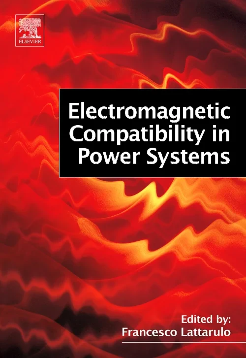 Coperta cărții "Electromagnetic Compatibility in Power Systems" de Francesco Lattarulo