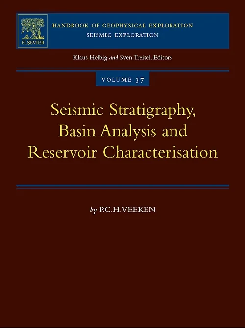 Coperta cărții "Seismic Stratigraphy, Basin Analysis and Reservoir Characterisation" de P.C.H. Veeken