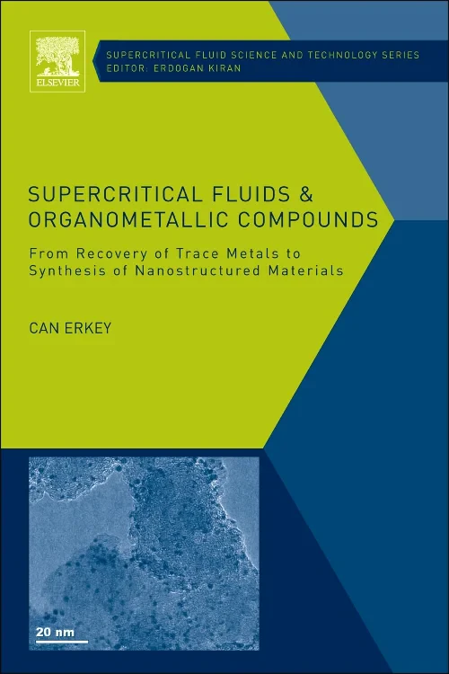 Coperta cărții "Supercritical Fluids and Organometallic Compounds" de Can Erkey