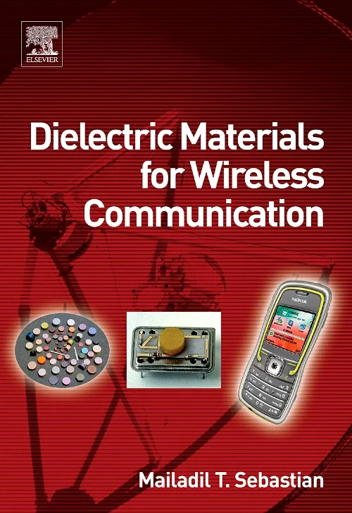 Coperta cărții "Dielectric Materials for Wireless Communication" de Mailadil T. Sebastian