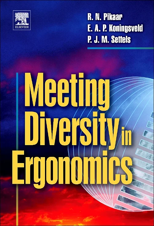 Coperta cărții "Meeting Diversity in Ergonomics" de Ernst Koningsveld, Ruud N. Pikaar, Paul Settels