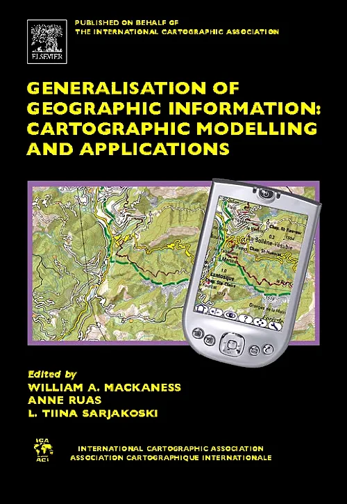 Coperta cărții "Generalisation of Geographic Information" de William A. Mackaness, Anne Ruas, L. Tiina Sarjakoski