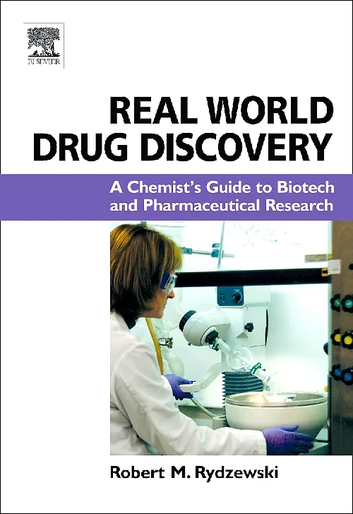 Coperta cărții "Real World Drug Discovery" de Robert M. Rydzewski
