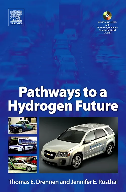 Coperta cărții "Pathways to a Hydrogen Future" de Thomas E Drennen, Jennifer E Rosthal