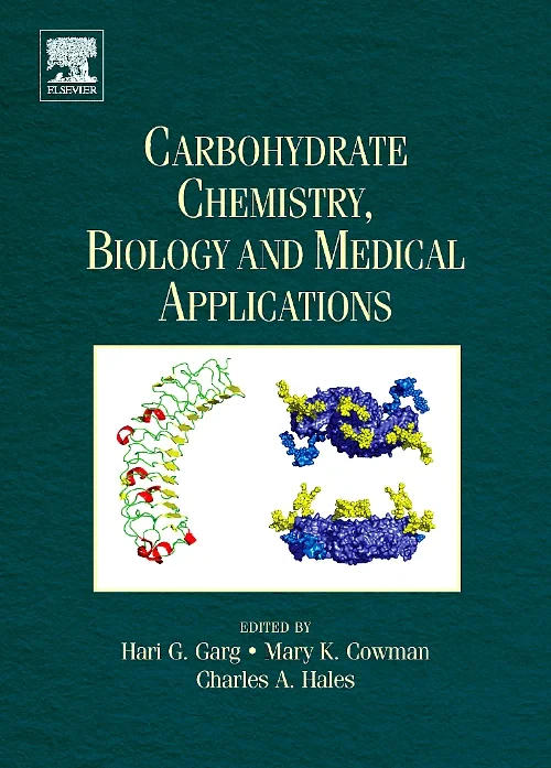 Coperta cărții "Carbohydrate Chemistry, Biology and Medical Applications" de Hari G. Garg, Charles A. Hales, Mary K. Cowman