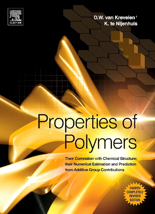 Coperta cărții "Properties of Polymers" de D.W. van Krevelen, Klaas te Nijenhuis