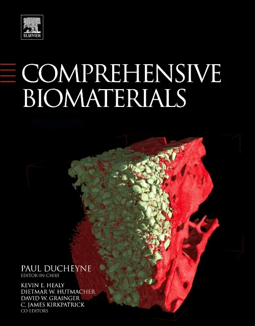 Coperta cărții "Comprehensive Biomaterials" de Paul Ducheyne, Kevin Healy, Dietmar W. Hutmacher, David W. Grainger, C. James Kirkpatrick