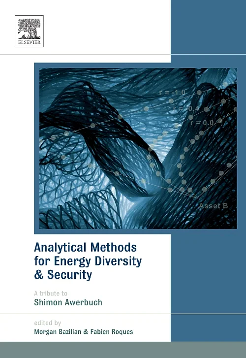 Coperta cărții "Analytical Methods for Energy Diversity and Security" de Morgan Bazilian, Fabien Roques