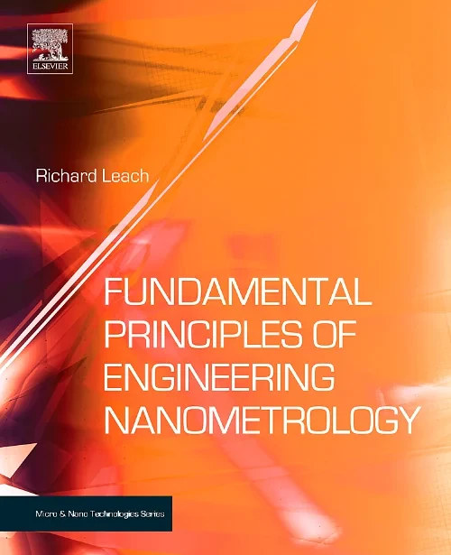 Coperta cărții "Fundamental Principles of Engineering Nanometrology" de Richard Leach