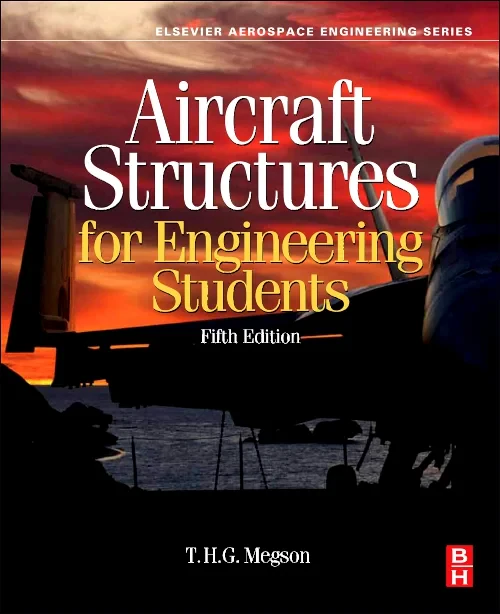 Coperta cărții "Aircraft Structures for Engineering Students" de T.H.G. Megson