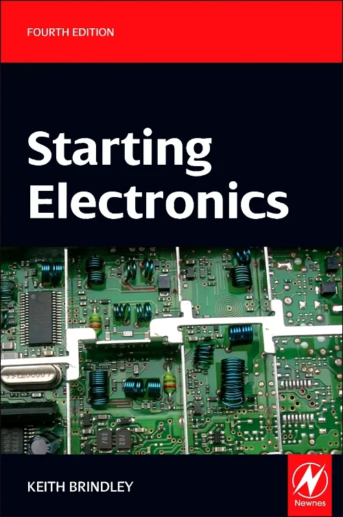 Coperta cărții "Starting Electronics" de Keith Brindley