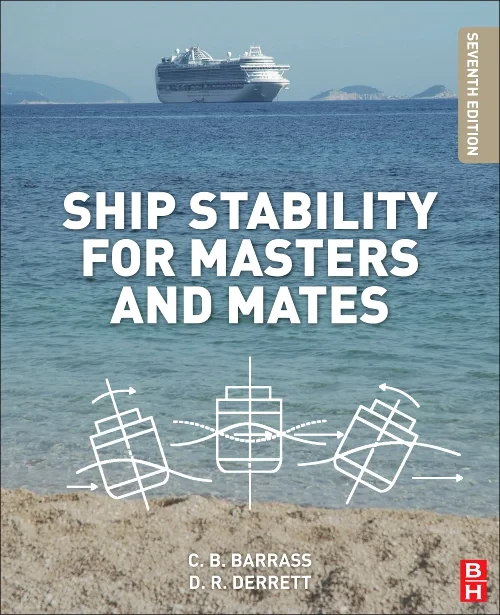 Coperta cărții "Ship Stability for Masters and Mates" de Bryan Barrass, Capt D R Derrett
