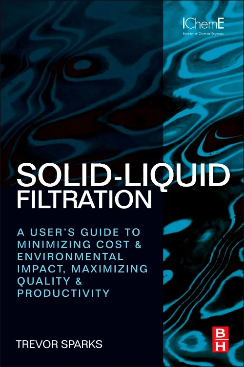 Coperta cărții "Solid-Liquid Filtration" de Trevor Sparks