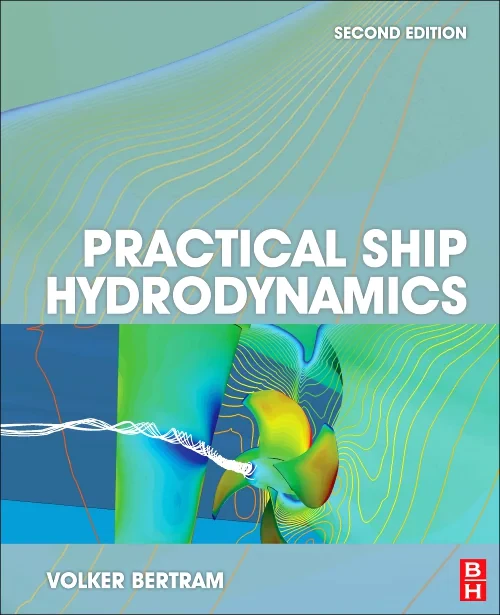 Coperta cărții "Practical Ship Hydrodynamics" de Volker Bertram